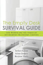 The Empty Desk Survival Guide: For Women on the Verge of Retirement or Encore Careers - Paperback