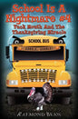 School Is A Nightmare #4 Yuck Mouth And The Thanksgiving Miracle - Paperback