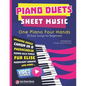 Piano Duets Sheet Music: Masterpieces & Hits Collection 20 Easy Songs for Beginners & Early Intermediates I Enjoy Amazing Grace, Canon in D, Pa - Paperback