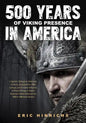 500 Years of Viking Presence in America - Paperback