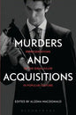 Murders and Acquisitions: Representations of the Serial Killer in Popular Culture - Paperback