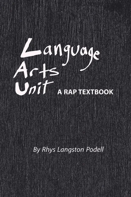 Language Arts Unit: A Rap Textbook - Paperback