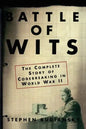 Battle of Wits: The Complete Story of Codebreaking in World War II - Paperback