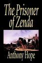 The Prisoner of Zenda by Anthony Hope, Fiction, Classics, Action & Adventure - Hardcover