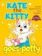 Kate the Kitty Goes Potty: Fun Rhyming Picture Book for Toddlers. Step-by-Step Guided Potty Training Story Girls Age 2 3 4 (Kate the Kitty Series - Hardcover