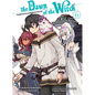 The Dawn of the Witch 6 (Light Novel) - Paperback