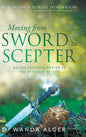 Moving from Sword to Scepter: Rule Through Prayer as the Ekklesia of God - Hardcover