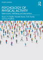 Psychology of Physical Activity: Determinants, Well-Being and Interventions - Paperback