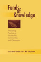 Funds of Knowledge: Theorizing Practices in Households, Communities, and Classrooms - Paperback