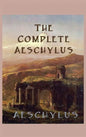 The Complete Aeschylus - Hardcover