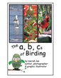 The A, B, Cs of Birding - Paperback