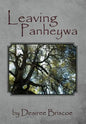 Leaving Panheywa - Hardcover
