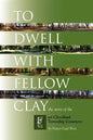 To Dwell with Fellow Clay: The Story of East Cleveland Township Cemetery - Paperback