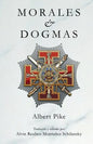 Morales & Dogmas: El Verdadero Significado de la Masonería - Paperback