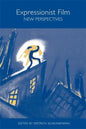 Expressionist Film: New Perspectives - Paperback