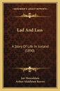 Lad And Lass: A Story Of Life In Iceland (1890) - Paperback