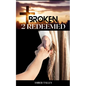 Broken 2 Redeemed - Paperback