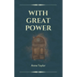 With Great Power - Paperback