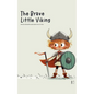 The Brave Little Viking And Other Bilingual Norwegian-English Stories for Kids - Paperback