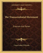 The Transcendental Movement: Emerson and Parker - Paperback