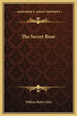 The Secret Rose - Hardcover