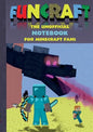 Funcraft - The unofficial Notebook (quad paper) for Minecraft Fans: Notebook, notepad, tablet, scratch pad, pad, gift booklet, christmas present gift, - Paperback