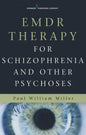 Emdr Therapy for Schizophrenia and Other Psychoses - Paperback