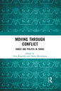Moving Through Conflict: Dance and Politcs in Israel - Paperback