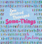 One Hundred Thousand Some-Things - Hardcover