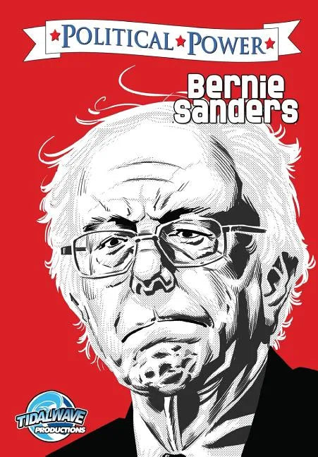 Political Power: Bernie Sanders - Paperback