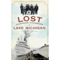 Lost Passenger Steamships of Lake Michigan - Hardcover
