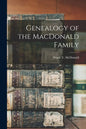 Genealogy of the MacDonald Family - Paperback