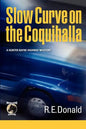 Slow Curve on the Coquihalla - Paperback
