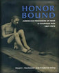 Honor Bound: The History of American Prisoners of War in Southeast Asia, 1961-1973 - Paperback