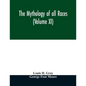 The Mythology of all races (Volume XI) - Paperback