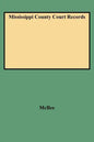 Mississippi County Court Records - Paperback