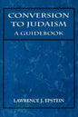 Conversion to Judaism: A Guidebook - Paperback