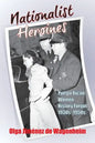 Nationalist Heroines - Paperback