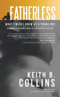 Fatherless: What I Wish I Knew as a Young Boy - Paperback