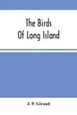 The Birds Of Long Island - Paperback