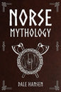Norse Mythology: Tales of Norse Gods, Heroes, Beliefs, Rituals & the Viking Legacy - Paperback