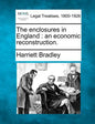 The Enclosures in England: An Economic Reconstruction. - Paperback