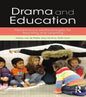 Drama and Education: Performance Methodologies for Teaching and Learning - Paperback