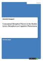 Conceptual Metaphor Theory in the Beatles Lyrics. Metaphors as Cognitive Phenomena - Paperback