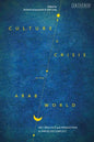Culture and Crisis in the Arab World: Art, Practice and Production in Spaces of Conflict - Paperback