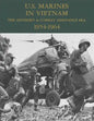 U.S. Marines in Vietnam: The Advisory & Combat Assistance Era - 1954-1964 - Paperback