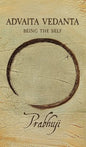 Advaita Vedanta: Being the Self - Hardcover