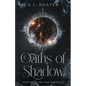 Oaths of Shadow: Book Two of the Vendi Chronicles - Paperback