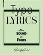 Typolyrics: The Sound of Fonts - Hardcover