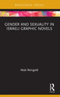 Gender and Sexuality in Israeli Graphic Novels - Paperback